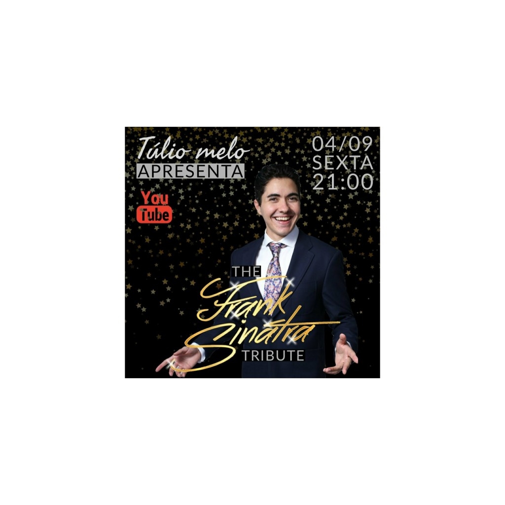 Hoje: Túlio Melo canta Frank Sinatra