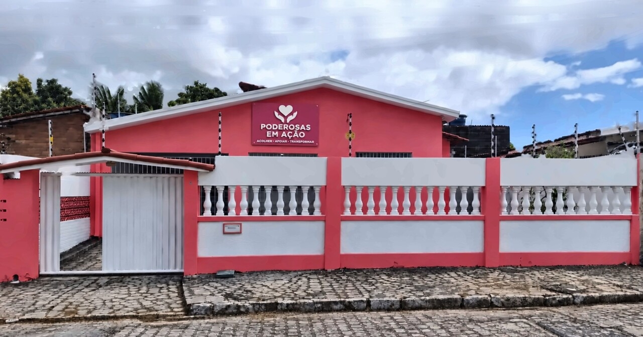 Casa das “Poderosas em Ação” será inaugurada em João Pessoa